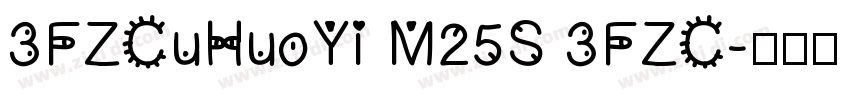 3FZCuHuoYi M25S 3FZC字体转换